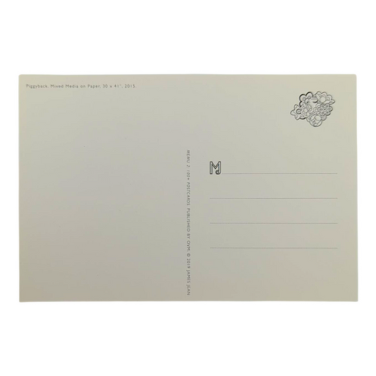 James Jean “Piggyback” Postcard
Offset lithograph on postcard
4 x 6 in
Features a reproduction of James Jean’s "Piggyback" (2015)