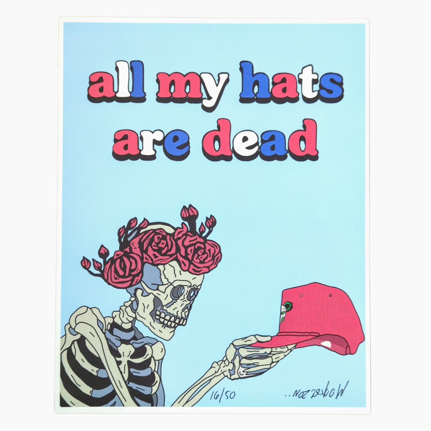 Wookerson "All My Hats Are Dead" Print