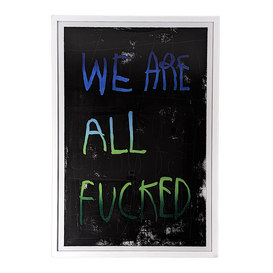CB Hoyo 
We Are All F*cked (Blue and Green), 2021 
5-colors lithograph, 3 printing passes with Marinoni lithographic press, hand cut on BFK Rives 300 g 
45.67 in. x 29.53 in 
Edition of 50 

Hand signed by the artist, numbered and stamped by the publishing house, Print Them All. Accompanied by Certificate of Authenticity. 

Custom Frame: 
34.625 x 49.75 x 1 in 
Tru Vue Conservation Grade 99% UV Protection Plexiglass 
FROM CB HOYO / PRINT THEM ALL
“I originally painted this at the end of the summer of 2020.