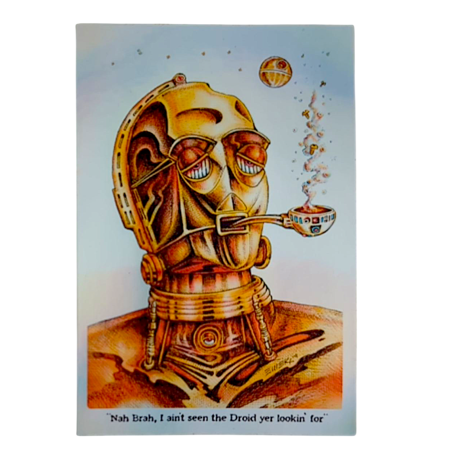 Emek Nah Brah, I ain't seen the Droid yet lookin' for Sticker