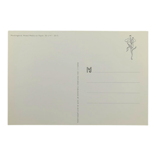 James Jean “Mockingbird” Postcard

Offset lithograph on postcard
4 x 6 in
Features a reproduction of James Jean’s "Mockingbird" (2015)