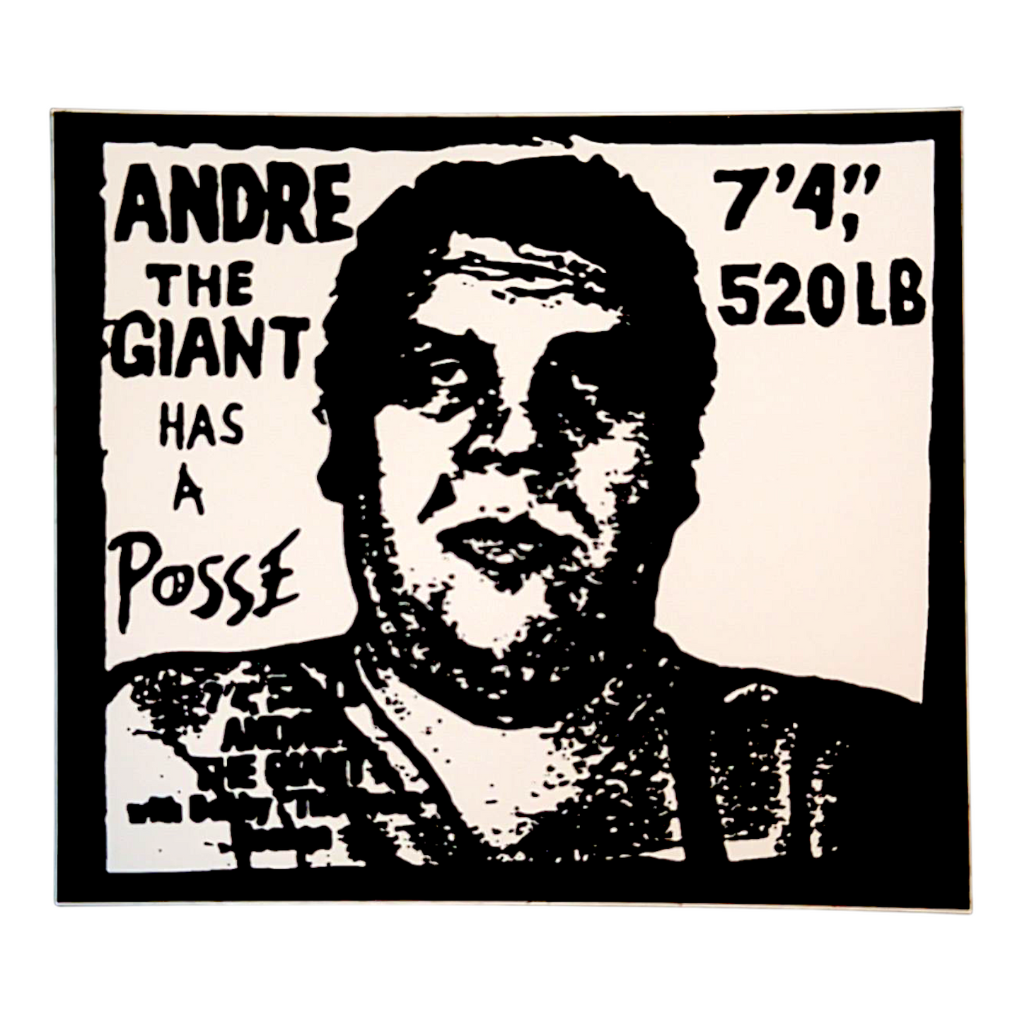 Shepard Fairey OG Sticker 
Andre The Giant Has A Posse