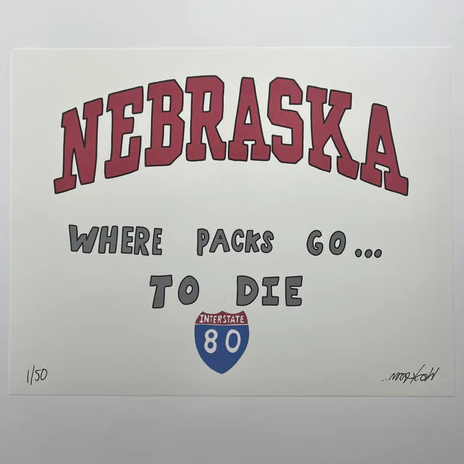 Wookerson
Nebraska, 2024 
Print
11 x 14 in
Edition of 50

Hand Signed + Numbered by the artist