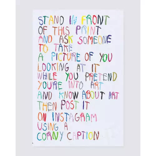 CB Hoyo "Stand In Front and Pretend You're Into Art" Print