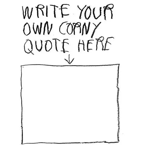 CB Hoyo "Write Your Own Corny Quote Here" Print